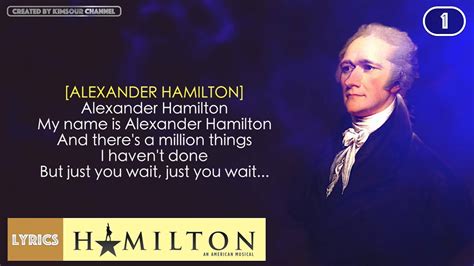 [Hamilton] Just you wait! Just you wait! [Company] In New York you can be a new man— [Women] In New York— [Men] New York— [Hamilton] Just you wait! [Company] Alexander Hamilton We are waiting in the wings for you You could never back down You never learned to take your time! Oh, Alexander Hamilton When America sings for you Will …